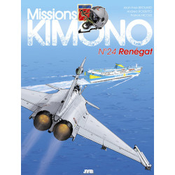 Missions Kimono 24 - Renégat