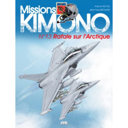 Missions Kimono 13 - Rafale...