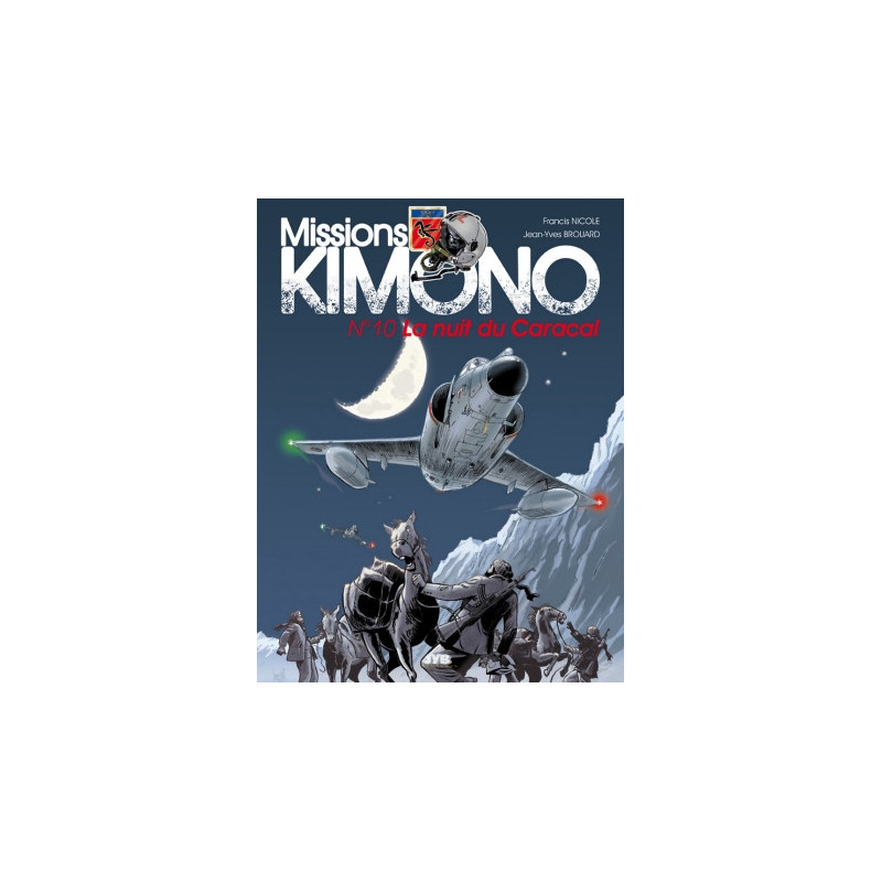 Mission Kimono 10 - La nuit du Caracal