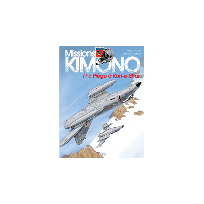 Mission Kimono 6 - Piège à Koh-e-Shar