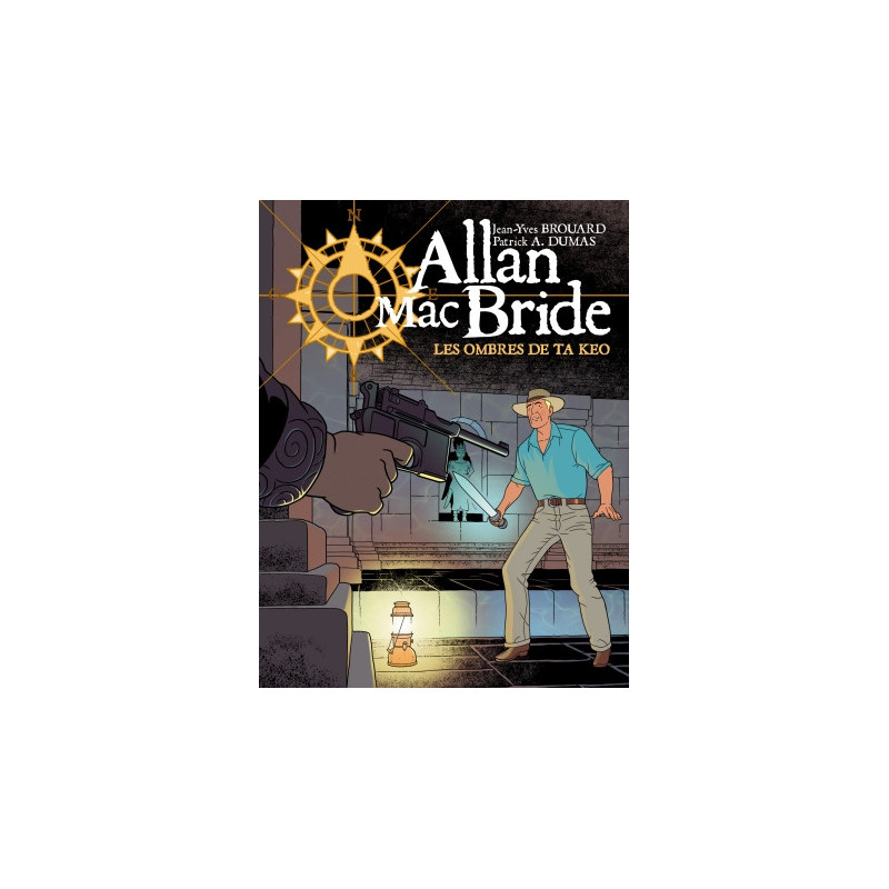 Allan Mac Bride 6 - Les ombres de Ta Keo