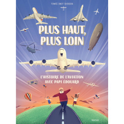 Plus haut, plus loin -...