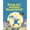 Bonne nuit, monsieur Brakadabouc